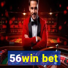 56win bet